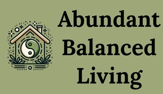 Abundant
Balanced Living
