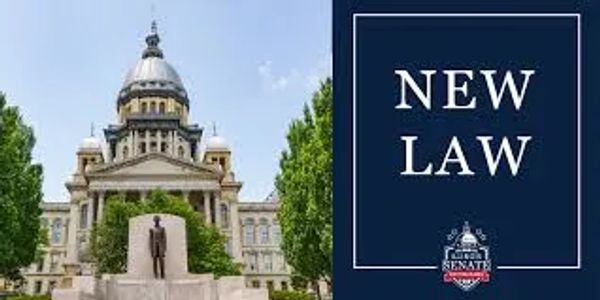 Illinois Capitol building with 'New Law' announcement graphic.
