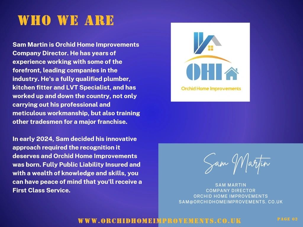 Who we are, Experienceand History of Orchid Home Improvements 