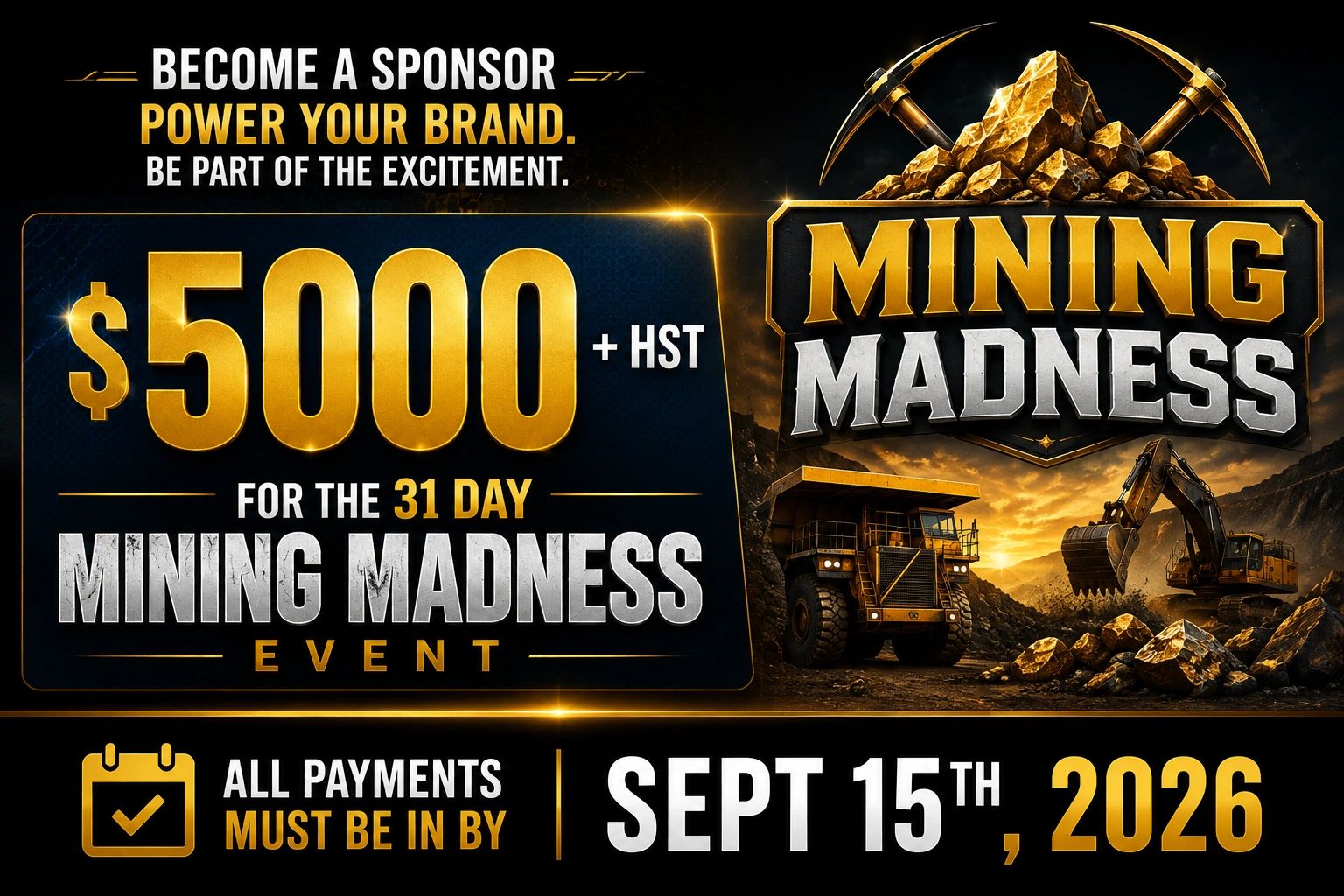 Mining Madness sponsorship ad for $5000 until Sept 15, 2026.