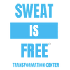 Sweat Is Free Transformation Center
