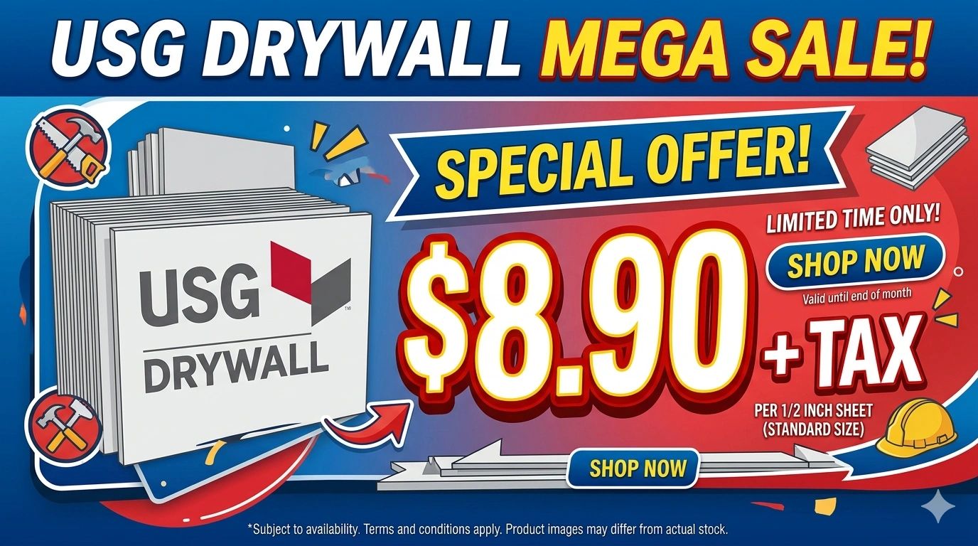 USG Drywall mega sale at $8.90 plus tax for a standard 1/2 inch sheet, limited time offer.