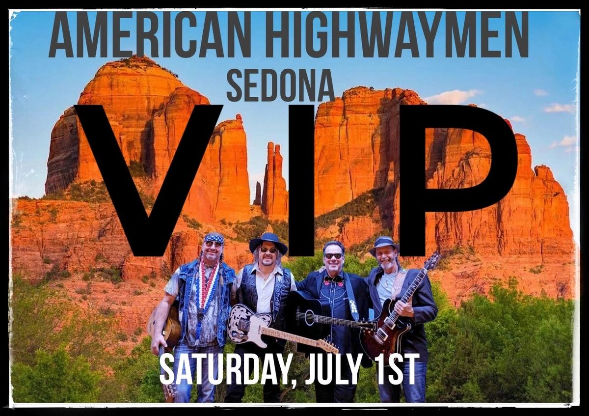 American Highwaymen Sedona Concert VIP / Meet & Greet
