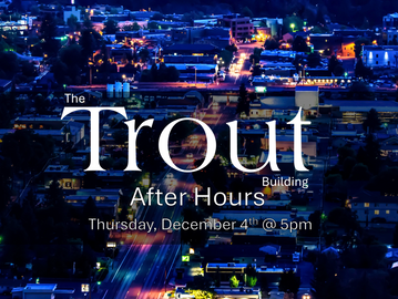 Trout Building Community After Hours