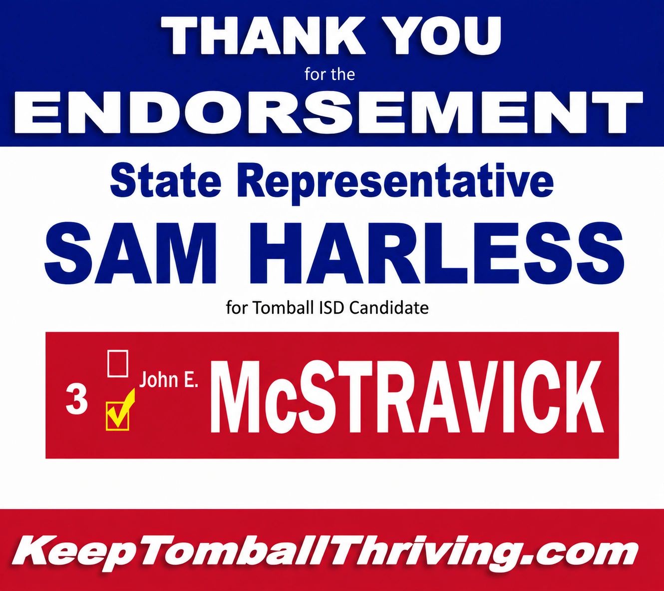 Thank you endorsement for John E. McStravick by State Representative Sam Harless.