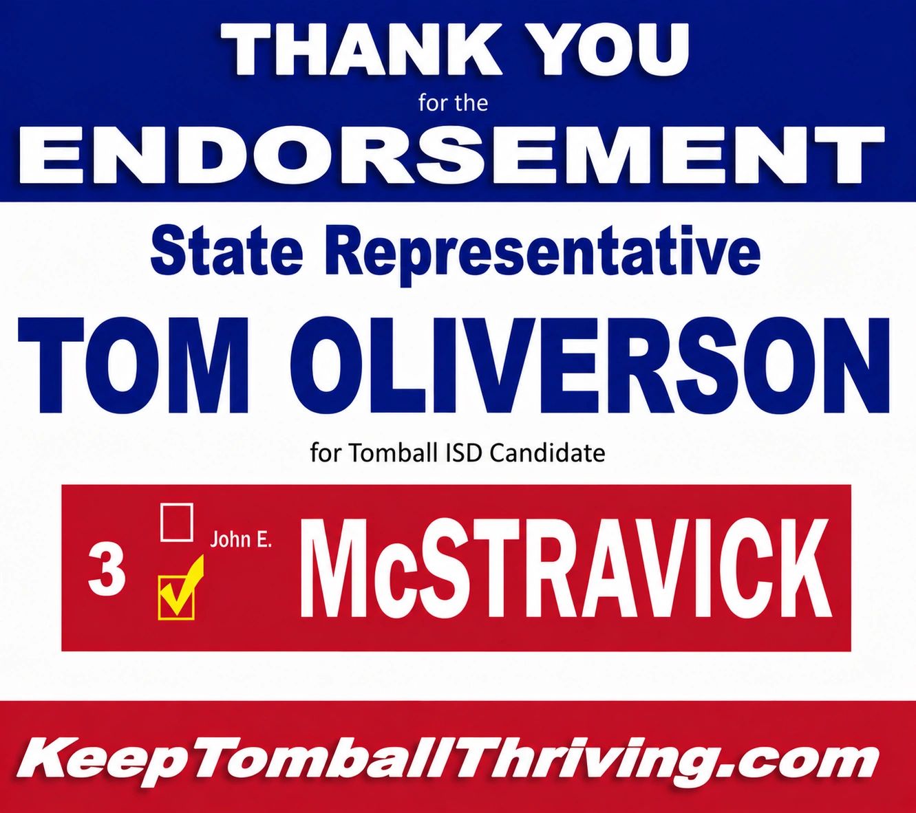 Thank you endorsement sign for Tom Oliverson and John E. McStravick.