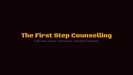 The First Step Counselling Folkestone. Kent.