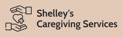 Shelley's Caregiving Services