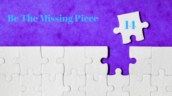Be The Missing Piece 14