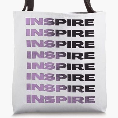 Inspire Tote, Motivational tote, Mother's day gift, Gift idea, Teacher's Gift