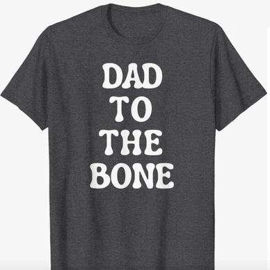 Dad to the bone t-shirt, Father's Day t-shirt, Bad to the bone t-shirt, Dad to the bone shirt