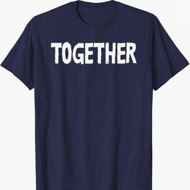 stronger together matching t-shirts