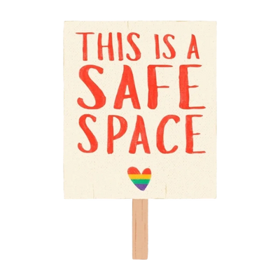 This is a Safe Space