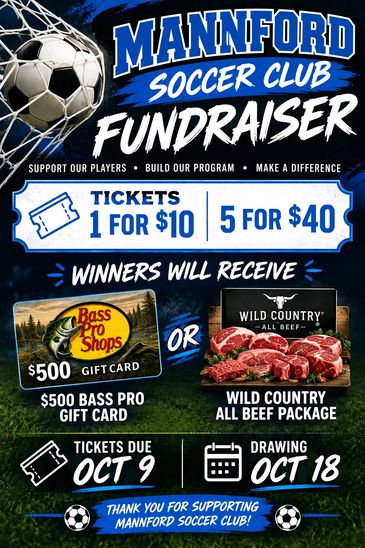Mannford Soccer Club fundraiser with prize drawings and ticket info.