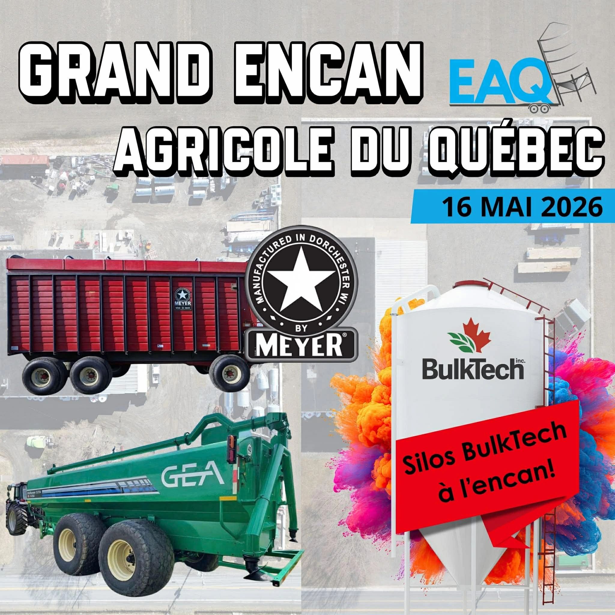 Agricultural auction in Quebec on May 16, 2026, featuring Meyer and BulkTech equipment.