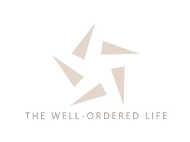The Well-Ordered Life