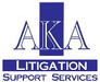 AKA LITIGATION SUPPORT SERVICES
