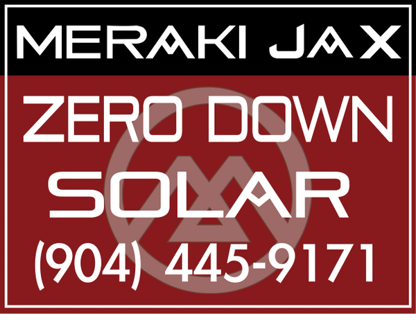 meraki jax jacksonville solar zero down solar sign 