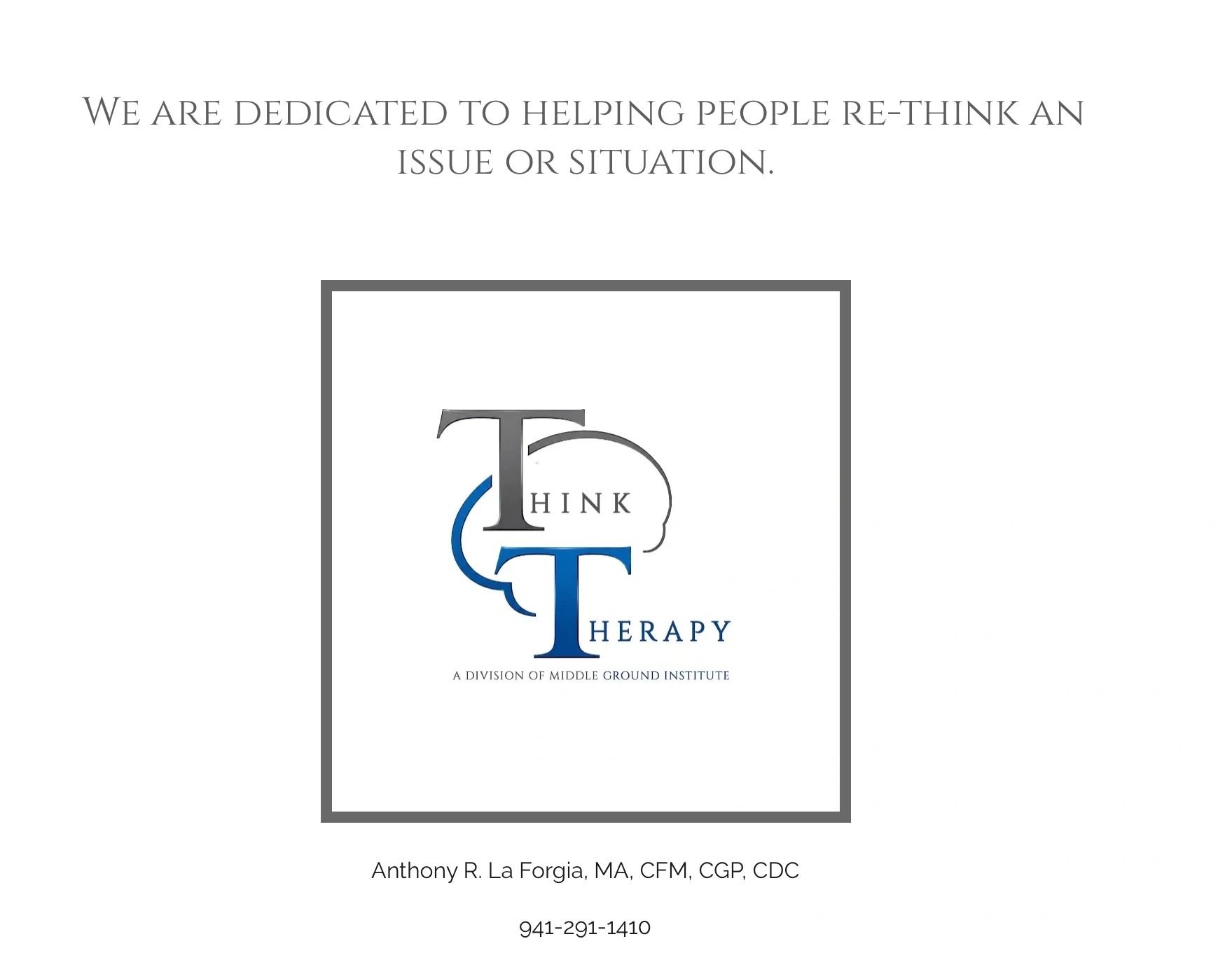 Logo and mission statement of Think Therapy by Anthony R. La Forgia.