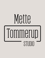 Mette  
Tommerup

Studio