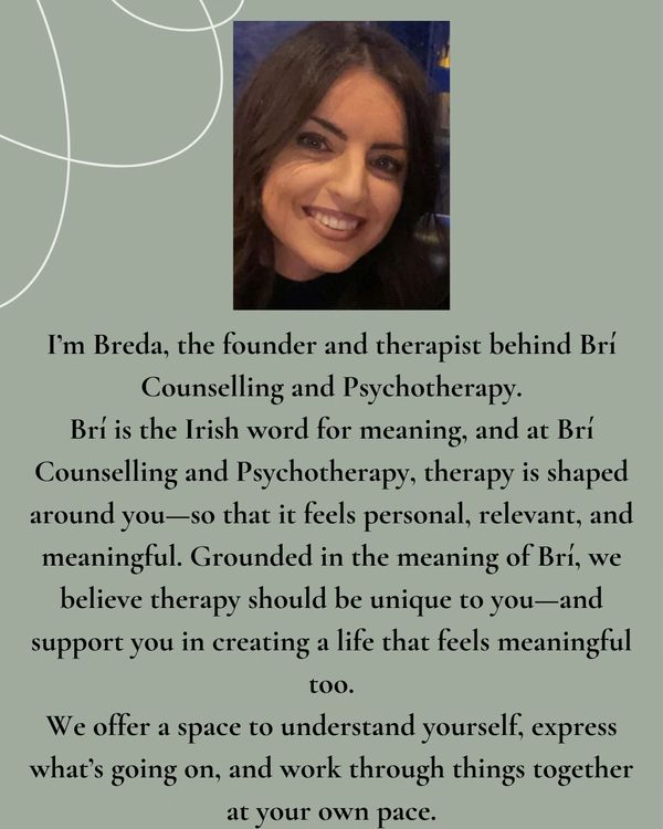 Breda, founder and therapist at Brí Counselling, offers meaningful, personalized therapy.
