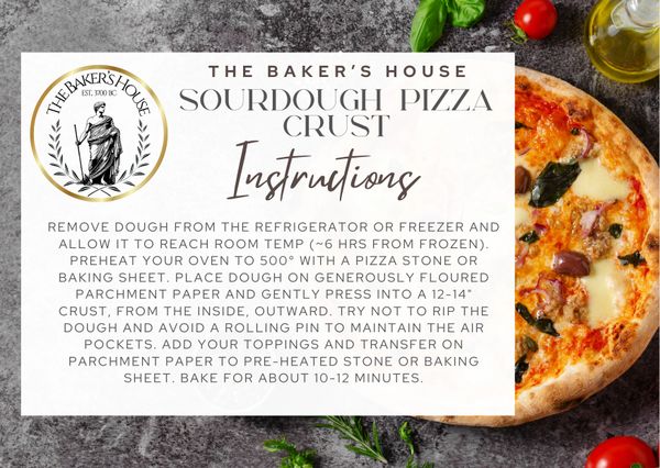 Instructions for baking sourdough pizza crust from The Baker's House.