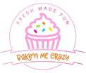 Bake'N Me Crazy!