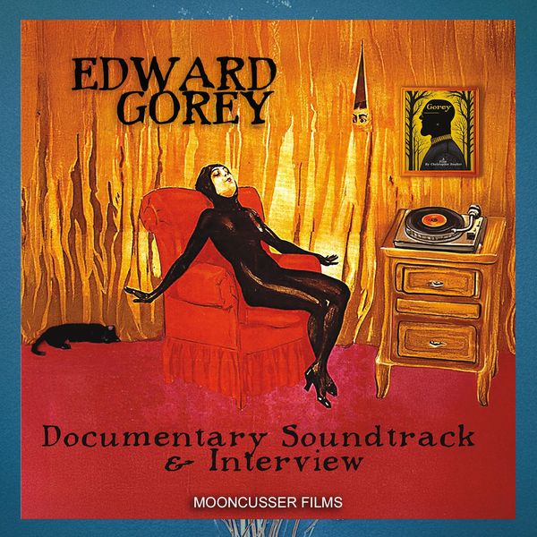 Edward Gorey documentary soundtrack cover image.