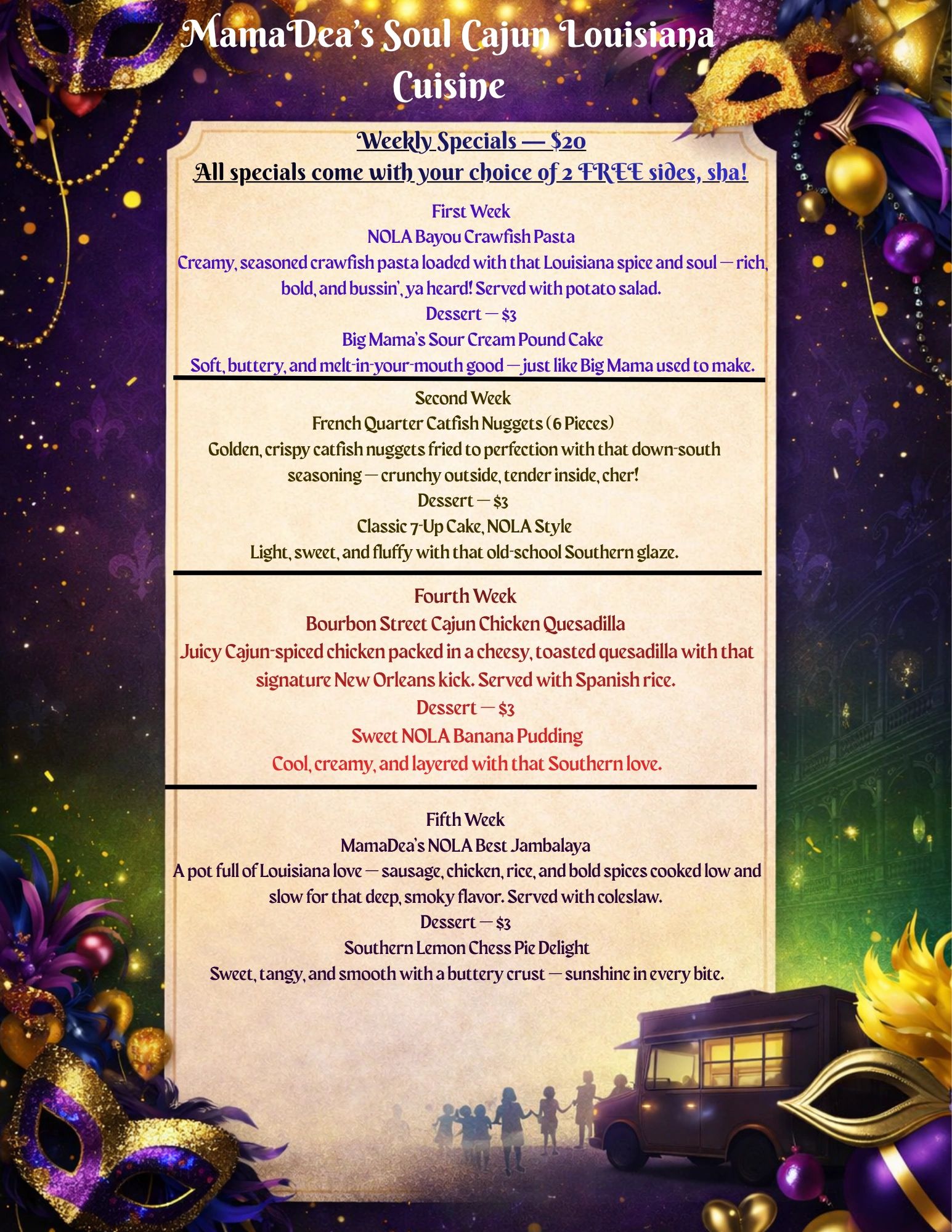 MamaDea's Soul Cajun Louisiana Cuisine weekly specials with authentic dishes and desserts.