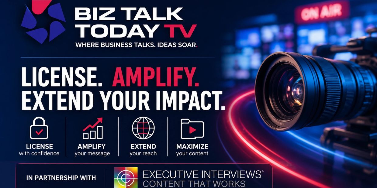 Biz Talk Today TV promotes licensing and amplifying your business impact with confidence and reach.