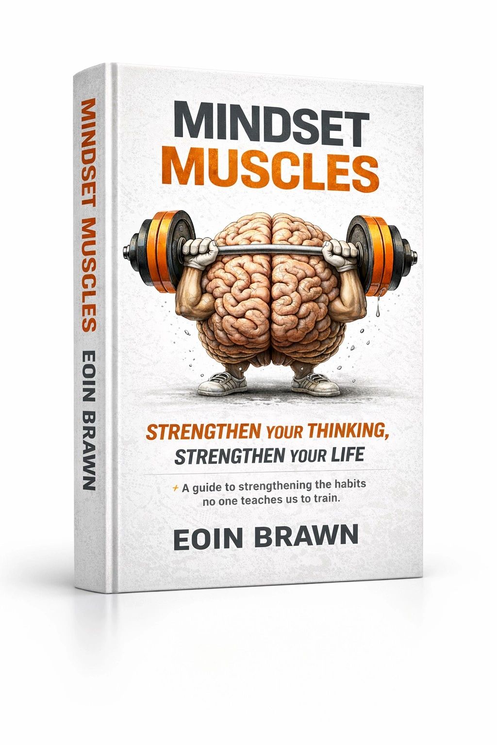 Book cover with a brain lifting weights representing mental strength.