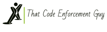That
Code Enforcement
Guy