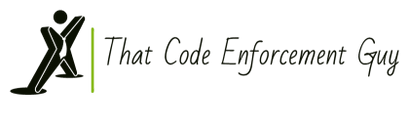 That
Code Enforcement
Guy