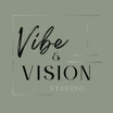 Vibe and Vision Staging