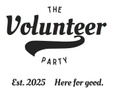 The Volunteer Party- Here for good.