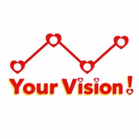 Your vision!  