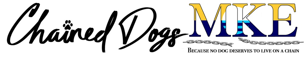 Chained Dogs MKE Inc 
Resources, Advocacy, Education 