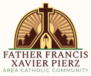 Father Francis Xavier Pierz 
Area Catholic Community
