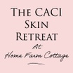 The CACI Skin Retreat
At 
Home Farm Cottage 