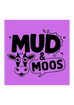 Mud and Moos