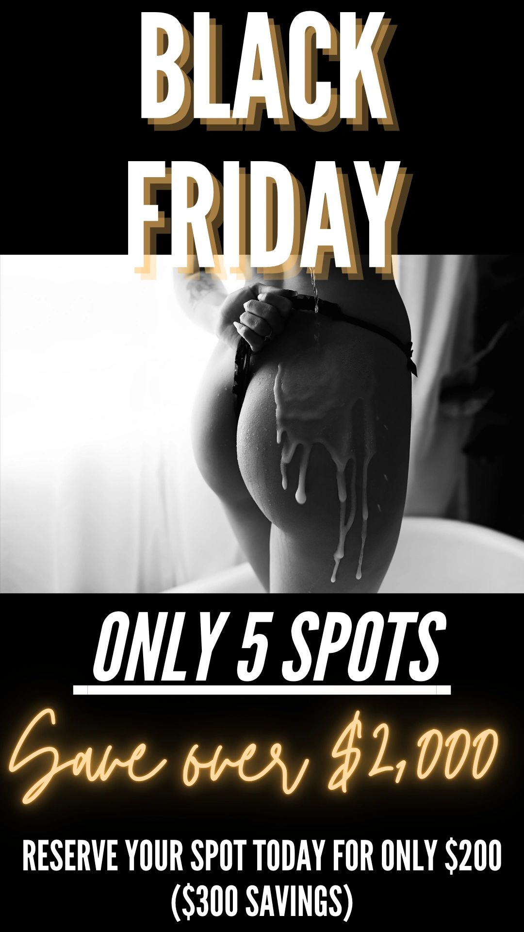 Black Friday sale with limited spots and big savings.