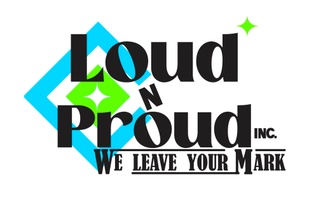 LoudNProud Inc