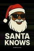 Santa Knows