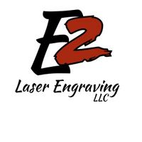 E2 Laser Engraving LLC
