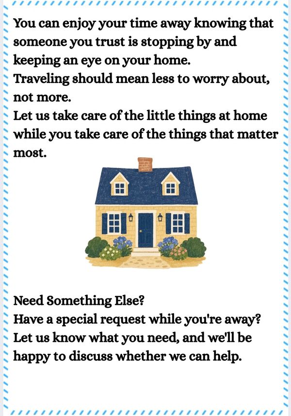 Message about trusting someone to watch your home while you're away.