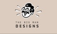 The Big Man Design