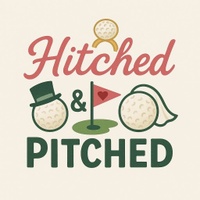 Hitched and Pitched