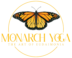 Monarch Yoga - The Art of Eudaimonia