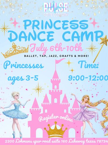 Colorful flyer for Princess Dance Camp with ballet and jazz for ages 3-5, July 6-10.