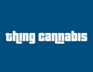 thing cannabis